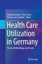 Book cover of Health Care Utilization in Germany by Christian Janssen
