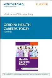 Book cover of Health Careers Today - E-Book (6th ed.) by Gerdin BSN, MS, Judith