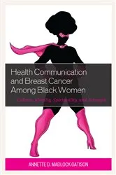 Book cover of Health Communication and Breast Cancer among Black Women by Annette D. Madlock