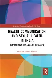 Book cover of Health Communication and Sexual Health in India by Ravindra Kumar Vemula