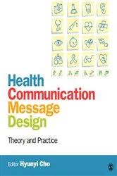 Book cover of Health Communication Message Design by Hyunyi Cho