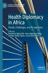 Book cover of Health Diplomacy in Africa by Humphrey Ngala Ndi