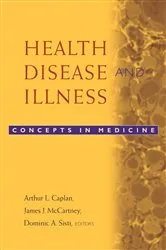 Book cover of Health, Disease, and Illness by Unknown