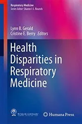 Book cover of Health Disparities in Respiratory Medicine by Lynn B. Gerald