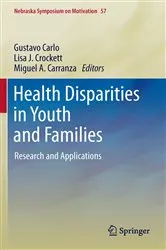 Book cover of Health Disparities in Youth and Families by Gustavo Carlo