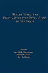 Book cover of Health Effects of Polyunsaturated Fatty Acids in Seafoods by Artemis P Simopoulos