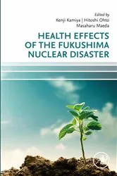 Book cover of Health Effects of the Fukushima Nuclear Disaster by Kenji Kamiya