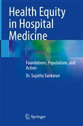 Book cover of Health Equity in Hospital Medicine by Sujatha Sankaran