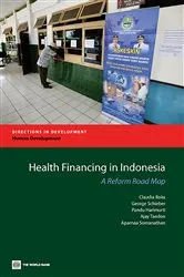 Book cover of Health Financing in Indonesia by Claudia Rokx
