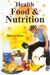 Book cover of Health, Food & Nutrition by Unknown