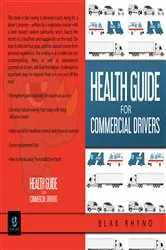 Book cover of Health Guide For Commercial Drivers by Unknown