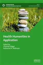 Book cover of Health Humanities in Application by Christian Riegel