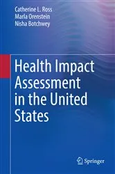 Book cover of Health Impact Assessment in the United States by Catherine L. Ross