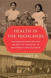 Book cover of Health in the Highlands by Carey, David, Jr.