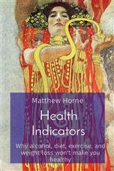 Book cover of Health Indicators by Matthew Horne