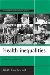 Book cover of Health inequalities by George Davey Smith