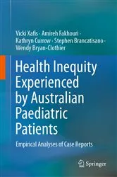 Book cover of Health Inequity Experienced by Australian Paediatric Patients by Vicki Xafis