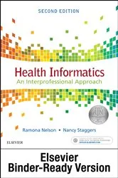 Book cover of Health Informatics - E-Book (2nd ed.) by Nelson PhD, RN-BC, ANEF, FAAN, Ramona