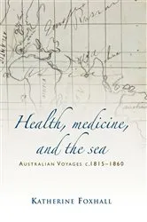 Book cover of Health, medicine, and the sea by Katherine Foxhall