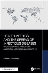 Book cover of Health Metrics and the Spread of Infectious Diseases by Unknown