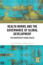 Book cover of Health Norms and the Governance of Global Development by Anders Granmo