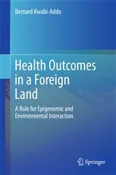 Book cover of Health Outcomes in a Foreign Land by Bernard Kwabi-Addo