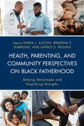 Book cover of Health, Parenting, and Community Perspectives on Black Fatherhood by Tasha L. Alston