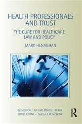 Book cover of Health Professionals and Trust by Mark Henaghan