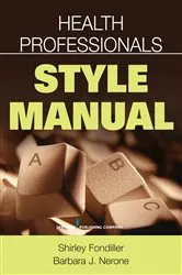 Book cover of Health Professionals Style Manual by Shirley Fondiller