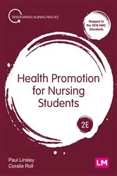 Book cover of Health Promotion for Nursing Students (2nd ed.) by Paul Linsley