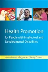 Book cover of Health Promotion for People with Intellectual and Developmental Disabilities by Laurence Taggart