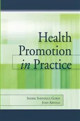 Book cover of Health Promotion in Practice by Sherri Sheinfeld Gorin