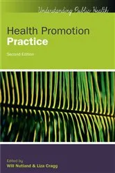 Book cover of Health Promotion Practice (2nd ed.) by Will Nutland