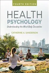 Book cover of Health Psychology (4th ed.) by Catherine A. Sanderson