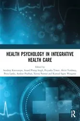 Book cover of Health Psychology in Integrative Health Care by Sundeep Katevarapu
