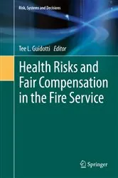 Book cover of Health Risks and Fair Compensation in the Fire Service by Tee L. Guidotti