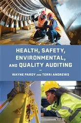 Book cover of Health, Safety, Environmental, and Quality Auditing by Wayne Pardy