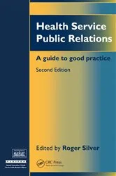 Book cover of Health Service Public Relations by Roger Silver