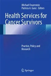 Book cover of Health Services for Cancer Survivors by Michael Feuerstein