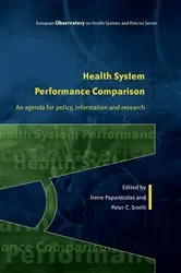Book cover of Health System Performance Comparison: an Agenda for Policy, Information and Research by Irene Papanicolas