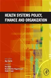 Book cover of Health Systems Policy, Finance, and Organization by Guy Carrin