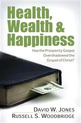 Book cover of Health, Wealth & Happiness by David Jones