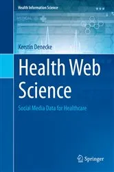 Book cover of Health Web Science by Kerstin Denecke