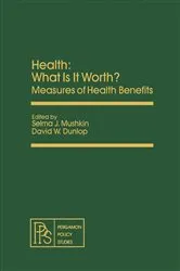 Book cover of Health: What Is It Worth? by Unknown