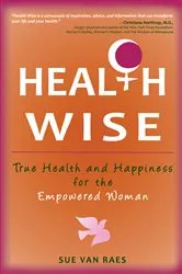Book cover of HEALTH WISE by Sue Van Raes