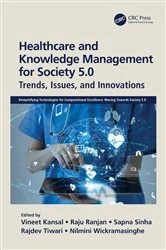 Book cover of Healthcare and Knowledge Management for Society 5.0 by Vineet Kansal