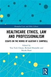 Book cover of Healthcare Ethics, Law and Professionalism by Unknown