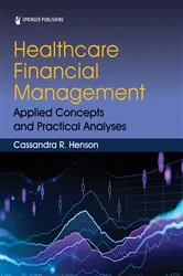 Book cover of Healthcare Financial Management by Cassandra R. Henson