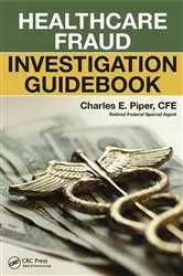 Book cover of Healthcare Fraud Investigation Guidebook by Unknown