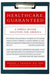 Book cover of Healthcare, Guaranteed by Ezekiel J. Emanuel